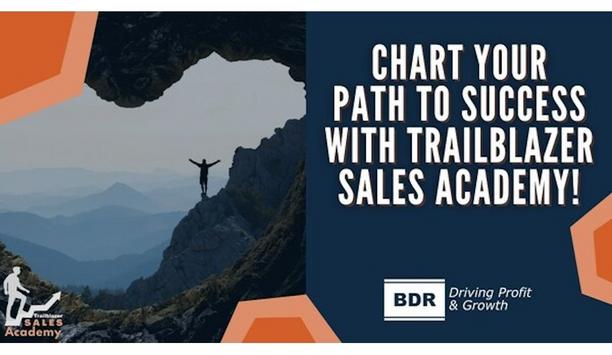 BDR's Trailblazer Sales Academy Empowers Territory Managers With Key Leadership And Sales Skills