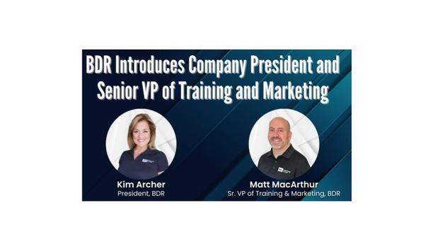 BDR Introduces Kim Archer As Company President And Names Matt MacArthur As Senior VP Of Training And Marketing