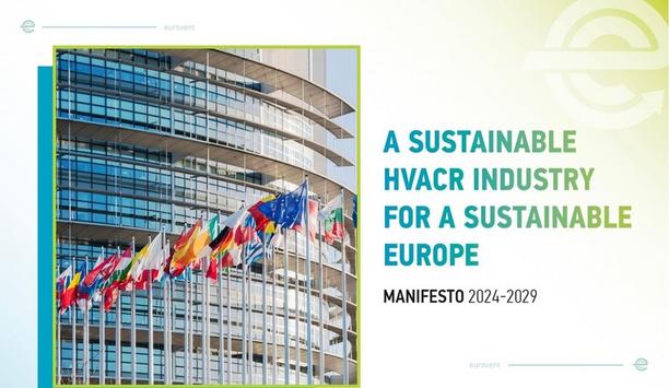 Eurovent Releases Its 2024-2029 Manifesto: A Blueprint For A Sustainable HVACR Industry