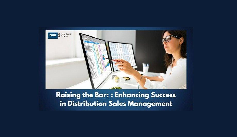 BDR Announces New Training Course Designed To Help Enhance Performance Of HVAC, Plumbing, And Electrical Distributor Sales Managers