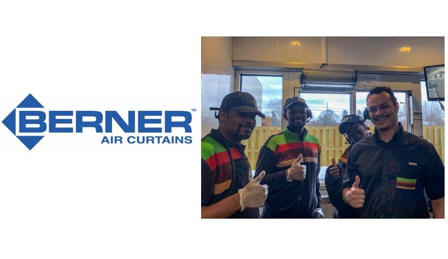 Burger King Franchisee, Bennett Management Corp. Installs Berner’s Air Curtains To Enhance Employees’ Safety