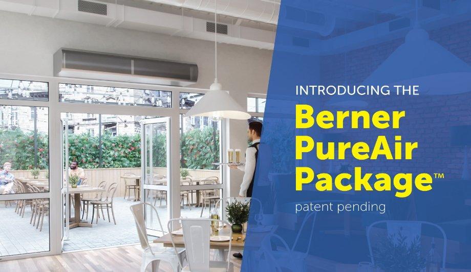 Berner Introduces The PureAir Package™ For Air Curtains