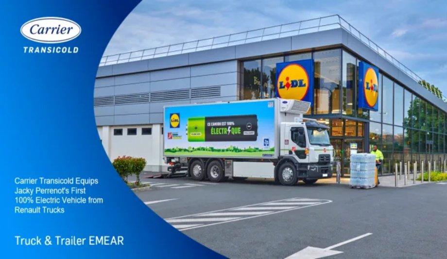 Carrier Transicold Equips Jacky Perrenot's First 100% Electric Vehicle From Renault Trucks