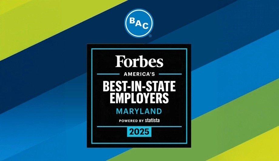 BAC: Forbes Best-In-State Employer 2025 In Maryland