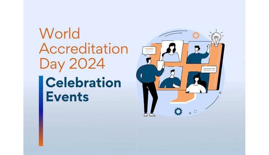 IAF, ILAC And Members Celebrate World Accreditation Day (WAD)